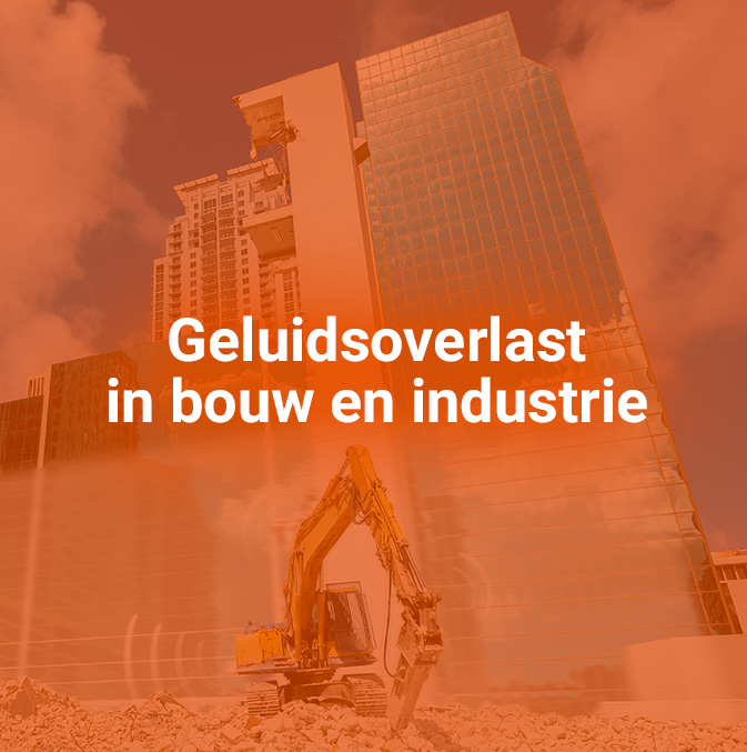 Aero3000 Geluidsoverlast in bouw en industrie